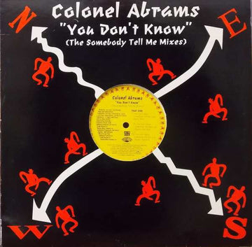Colonel Abrams - You Don't Know (The Somebody Tell Me Mixes) Vinyl Vinly Record