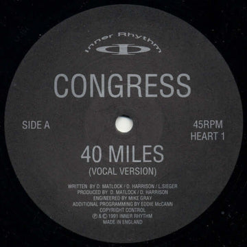 Congress - 40 Miles / Better Grooves Vinyl Vinly Record