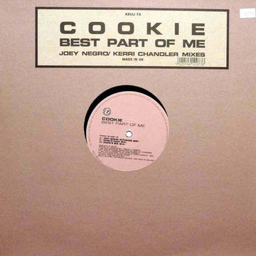 Cookie - Best Part Of Me (Joey Negro / Kerri Chandler Mixes) Vinyl Vinly Record