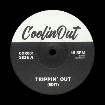 Coolin Out - Trippin Out Vinyl Vinly Record