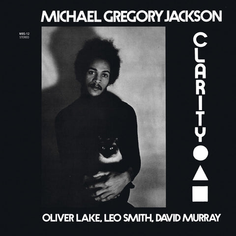 Michael Gregory Jackson - Clarity (feat. Oliver Lake, David Murray & Wadada Leo Smith) 1 - Vinyl Record