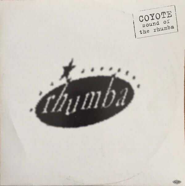 Coyote - Sound Of The Rhumba Vinyl