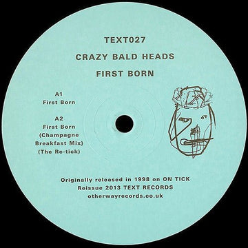 Crazy Bald Heads - First Born Vinyl Vinly Record