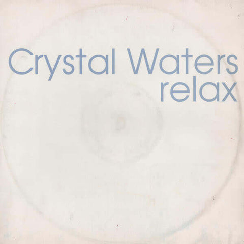 Crystal Waters - Relax Vinyl - Vinyl Record
