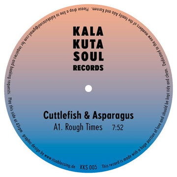 Cuttlefish & Asparagus - Rough Times Vinyl Vinly Record
