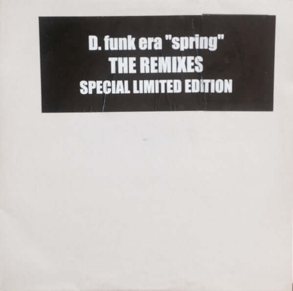 D. Funk Era - Spring (The Remixes) Vinyl