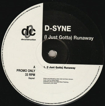 D - Syne - (I Just Gotta) Runaway Vinyl Vinly Record
