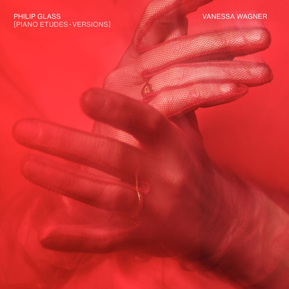 Vanessa Wagner - Philip Glass Piano Etudes: Versions - release artwork