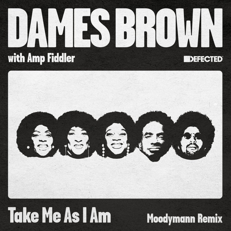 Dames Brown & Amp Fiddler - Take Me As I Am (Incl. Moodymann Remix)