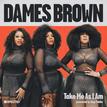 Dames Brown - Take Me As I Am (Presented By Amp Fiddler) Vinyl Vinly Record