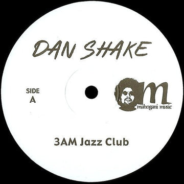 Dan Shake - 3AM Jazz Club Vinyl Vinly Record