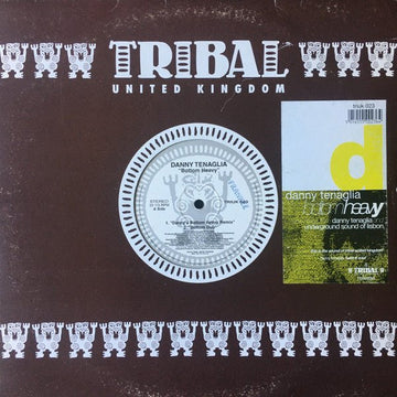 Danny Tenaglia - Bottom Heavy Vinyl Vinly Record