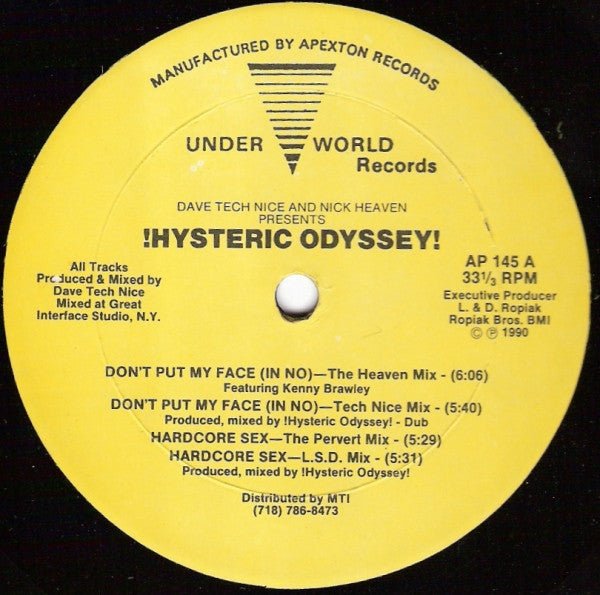 Dave Tech Nice And Nick Heaven Presents !Hysteric Odyssey! - Don't Put My Face (In No) Vinyl