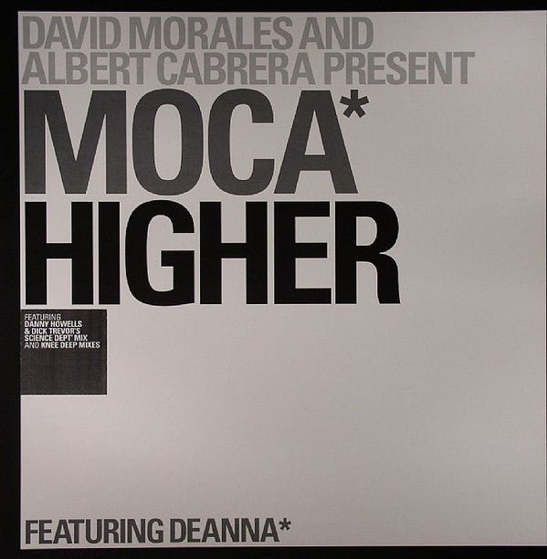 David Morales & Albert Cabrera Presents Moca Featuring Deanna - Higher Vinyl