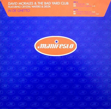 David Morales & The Bad Yard Club Featuring Crystal Waters & Delta - In De Ghetto Vinyl Vinly Record
