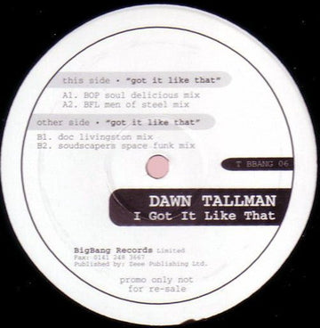 Dawn Tallman - I Got It Like That Vinyl Vinly Record