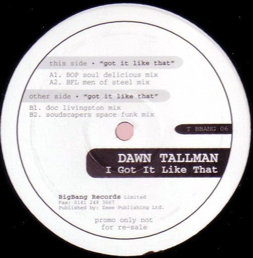 Dawn Tallman - I Got It Like That Vinyl