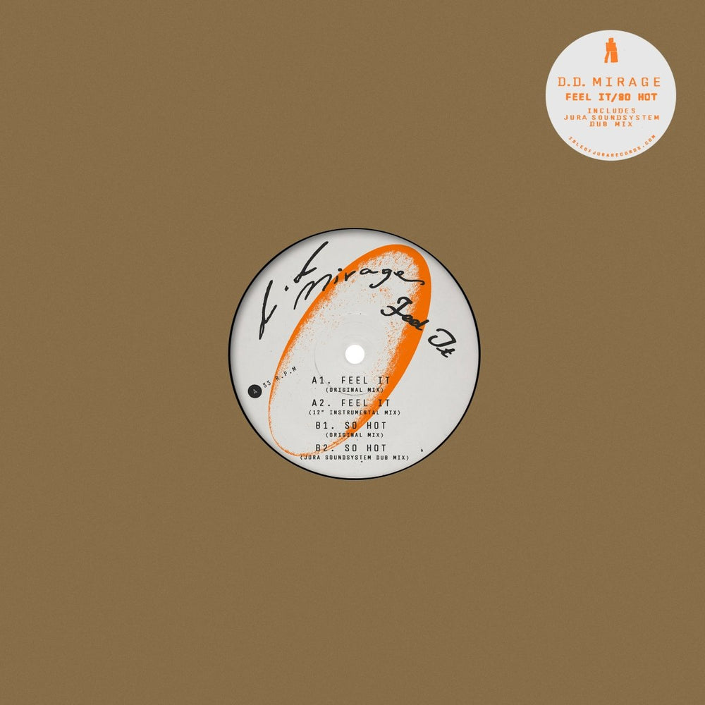 D.D. Mirage - Feel It / So Hot Vinyl