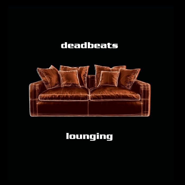 Deadbeats - Lounging (Reissue) Vinyl