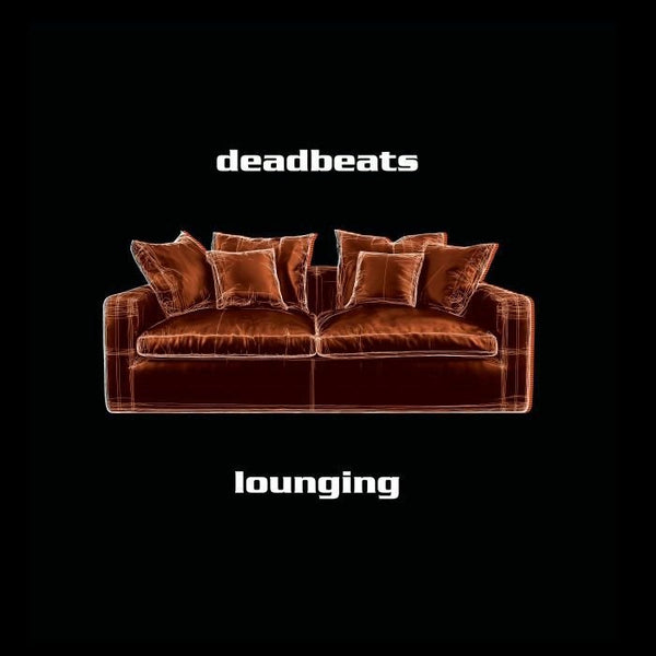 Deadbeats - Lounging (Reissue) Vinyl