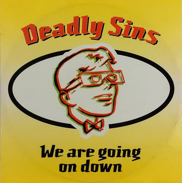 Deadly Sins - We Are Going On Down Vinyl Vinly Record