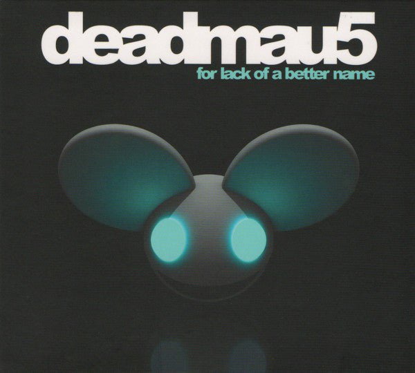 Deadmau5 - For Lack Of A Better Name (CD)
