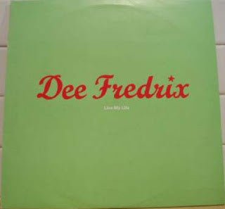 Dee Fredrix - Live My Life Vinyl Vinly Record