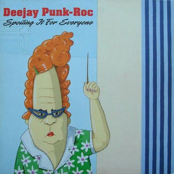 Deejay Punk - Roc - Spoiling It For Everyone Vinyl Vinly Record