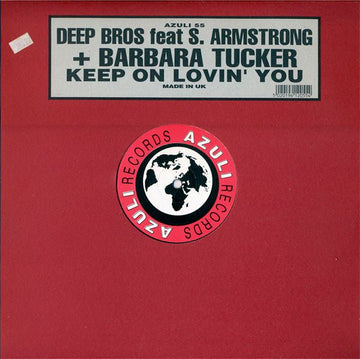Deep Bros. Feat S. Armstrong + Barbara Tucker - Keep On Lovin' You Vinyl Vinly Record