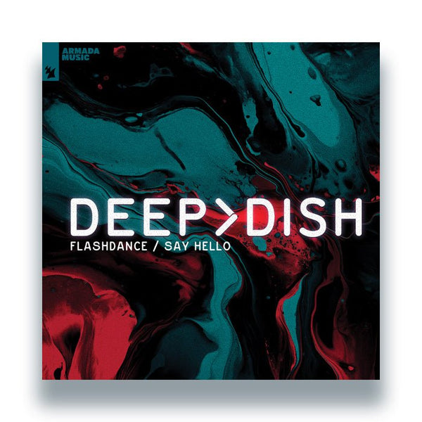 Deep Dish - Flashdance / Say Hello Vinyl