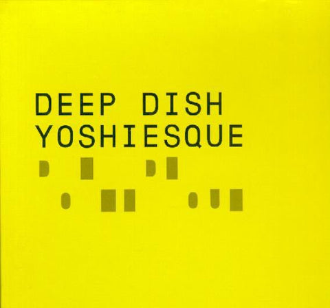 Deep Dish - Yoshiesque Vinyl - Vinyl Record