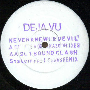 Deja Vu - Never Knew The Devil Vinyl Vinly Record