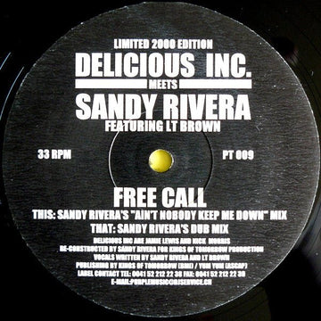 Delicious Inc. Meets Sandy Rivera Featuring LT Brown - Free Call Vinyl Vinly Record
