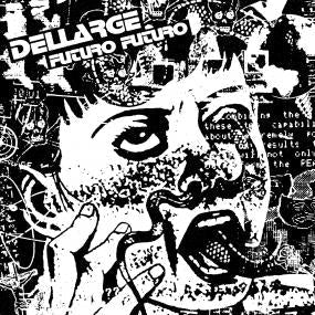 Dellarge - Futuro Futuro Vinyl