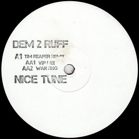 Dem 2 Ruff - Nice Tune Vinyl - Vinyl Record