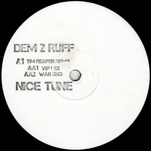 Dem 2 Ruff - Nice Tune Vinyl