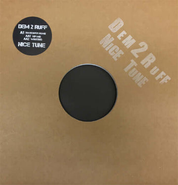 Dem 2 Ruff - Nice Tune Vinyl Vinly Record