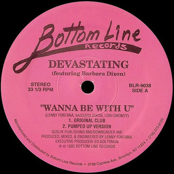 Devastating Featuring Barbara Dixon - Wanna Be With U Vinyl Vinly Record