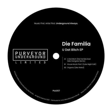 Die Familia - U Dat Bitch EP Vinyl Vinly Record