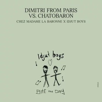 Dimitri From Paris Vs. Chatobaron - Unreleased Idjut Boys Versions Vinyl