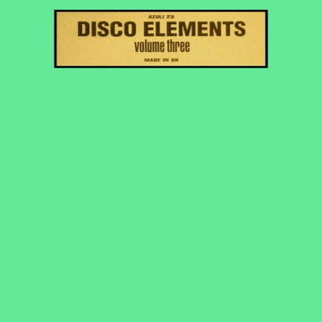 Disco Elements - Volume Three Vinyl Vinly Record