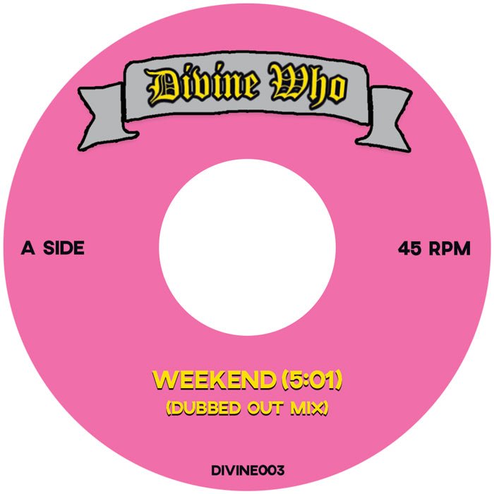 Divine - Who Weekend / Forget Me Nots Vinyl