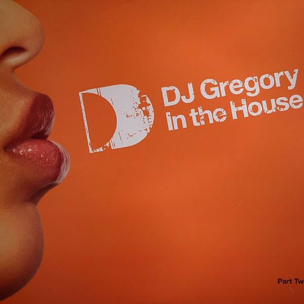 DJ Gregory - In The House (Part Two) Vinyl