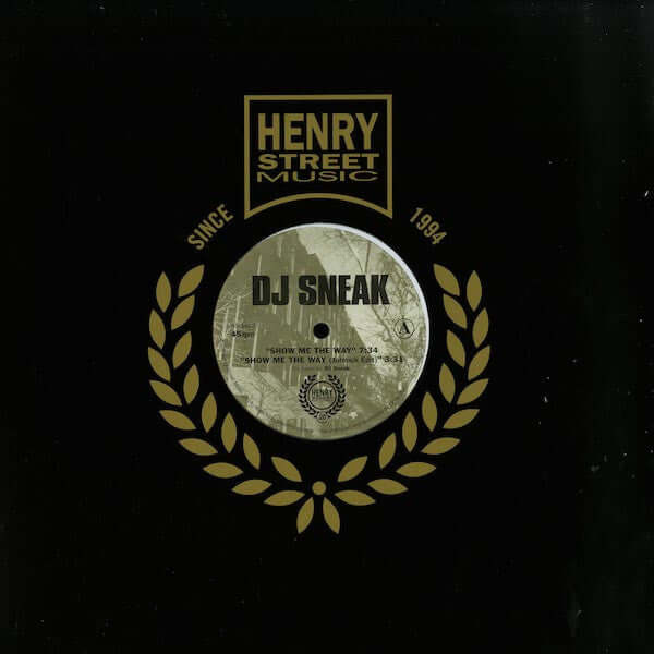 DJ Sneak - Show Me The Way Vinyl