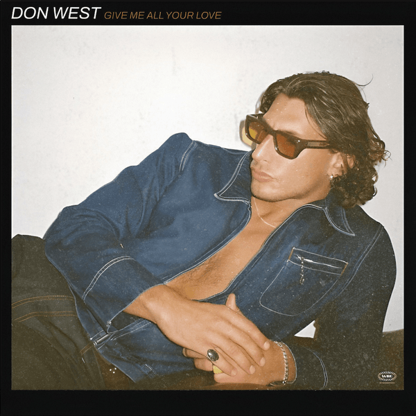 Don West - Give Me All Your Love Vinyl