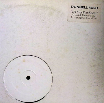 Donnell Rush - If You Only Knew Vinyl Vinly Record
