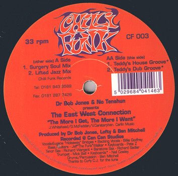 Dr. Bob Jones & No Tenshun Presents The East West Connection - The More I Get, The More I Want Vinyl