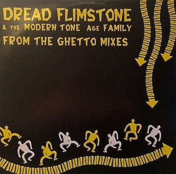 Dread Flimstone & The Modern Tone Age Family - From The Ghetto Mixes Vinyl Vinly Record