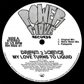 Dream 2 Science - My Love Turns To Liquid Vinyl