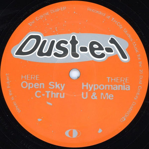 Dust E 1 - The Cosmic Dust EP Vinyl - Vinyl Record